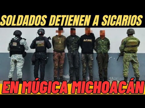 SOLDADOS DETUVIERON A CINCO SICARIOS DEL CJNG EN FUERTE OPERATÍVO EN MÚGICA, MICHOACÁN 🌎🇲🇽