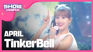 (ShowChampion EP.189) APRIL - TinkerBell