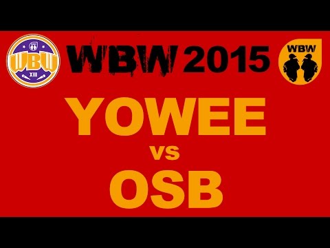 Yowee 🆚 Osb 🎤 WBW 2015 Warszawa 2 (freestyle rap battle)