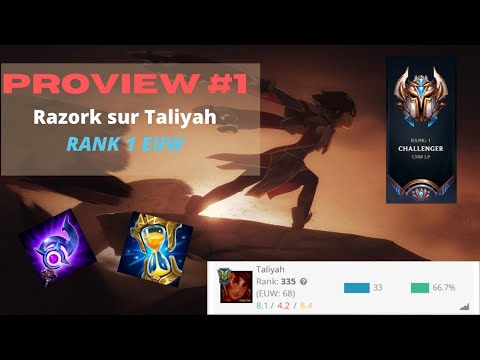 PROVIEW #1 TALIYAH Comment retourner une game ingagnable  [Razork]