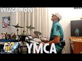 Village People YMCA Drums Only