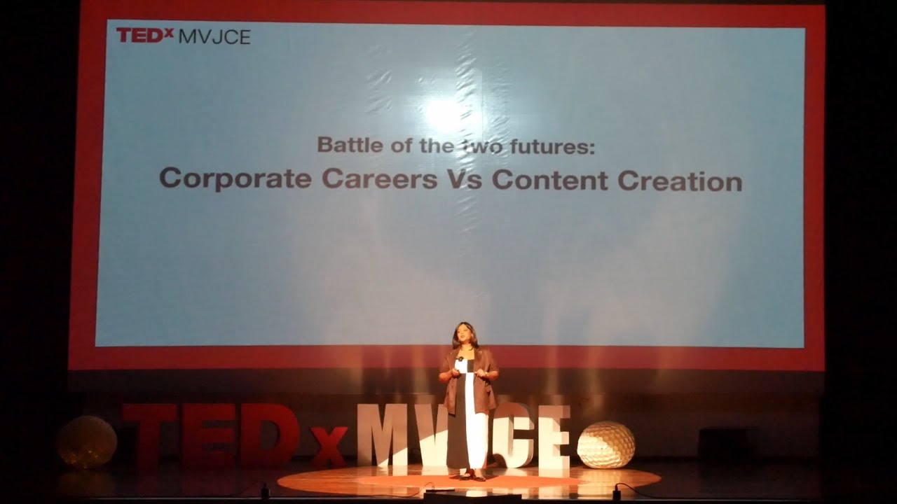 Battle of Two Futures - Corporate Careers Vs Content Creation | Vinutha Ramamohan | TEDxMVJCE