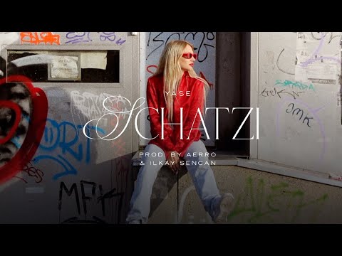 Yase - Schatzi (Prod by. Aerro & İlkay Sencan)