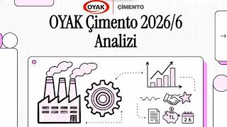 OYAKC (OYAK Çimento) 2Ç26 Bilanço Analizi | Çeyreklik Kârda Dev Sıçram