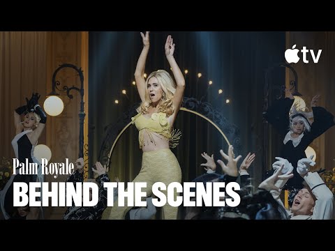Palm Royale — The Dream Team | Behind the Scenes with the Dancers of Season 2 | Apple TV