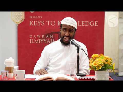 15 Days Dawrah Ilmiyyah | Aqeedah al-Waasitiyyah | Part 3/6