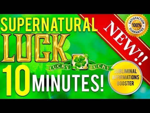 🎧 GET EXTREME LUCK IN 10 MINUTES! BECOME SUPERNATURALLY LUCKY! SUBLIMINAL AFFIRMATIONS BOOSTER!