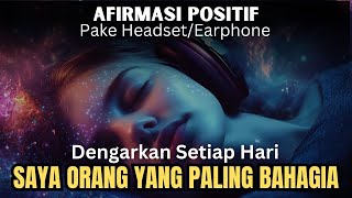 Download lagu AFIRMASI MENJADI ORANG YANG PALING BAHAGIA || DENGARKAN SETIAP MALAM mp3