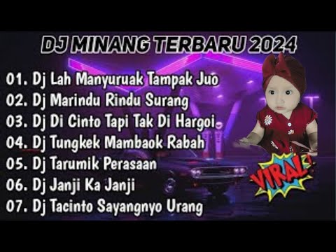 DJ MINANG TERBARU 2024 FULL BASS - DJ LAH MANYURUAK TAMPAK JUO - VIRAL TIKTOK