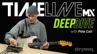 Strymon TimeLine MX � Deep Dive with Sound Designer Pete Celi