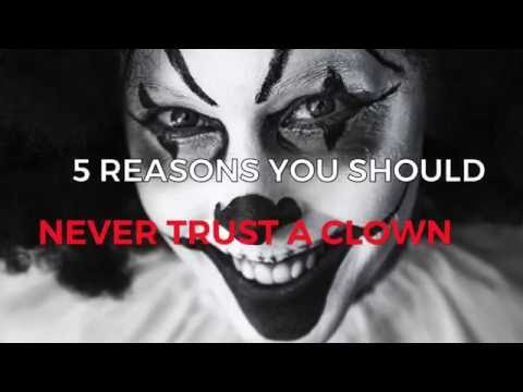 5 Reasons You Should Never Trust a Clown
