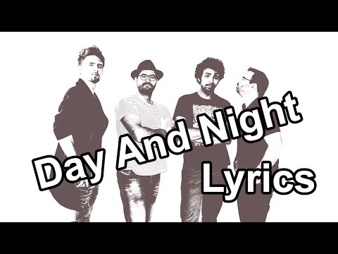 Day and Night (Lyrics video)