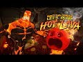EVERYTHING IS HOT LAVA Annoying Oran EVERYTHING IS HOT LAVA Annoying Oran