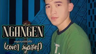 Download lagu NGANGEN-anggun pramudita (cover Syarief) mp3