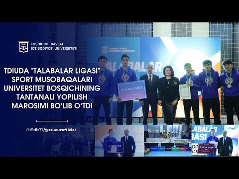 "Talabalar ligasi" musobaqalari universitet bosqichining tantanali yopilish marosimi bo‘lib o‘tdi
