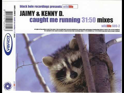 Jaimy & Kenny D - Caught Me Running (Remixes) [2000]