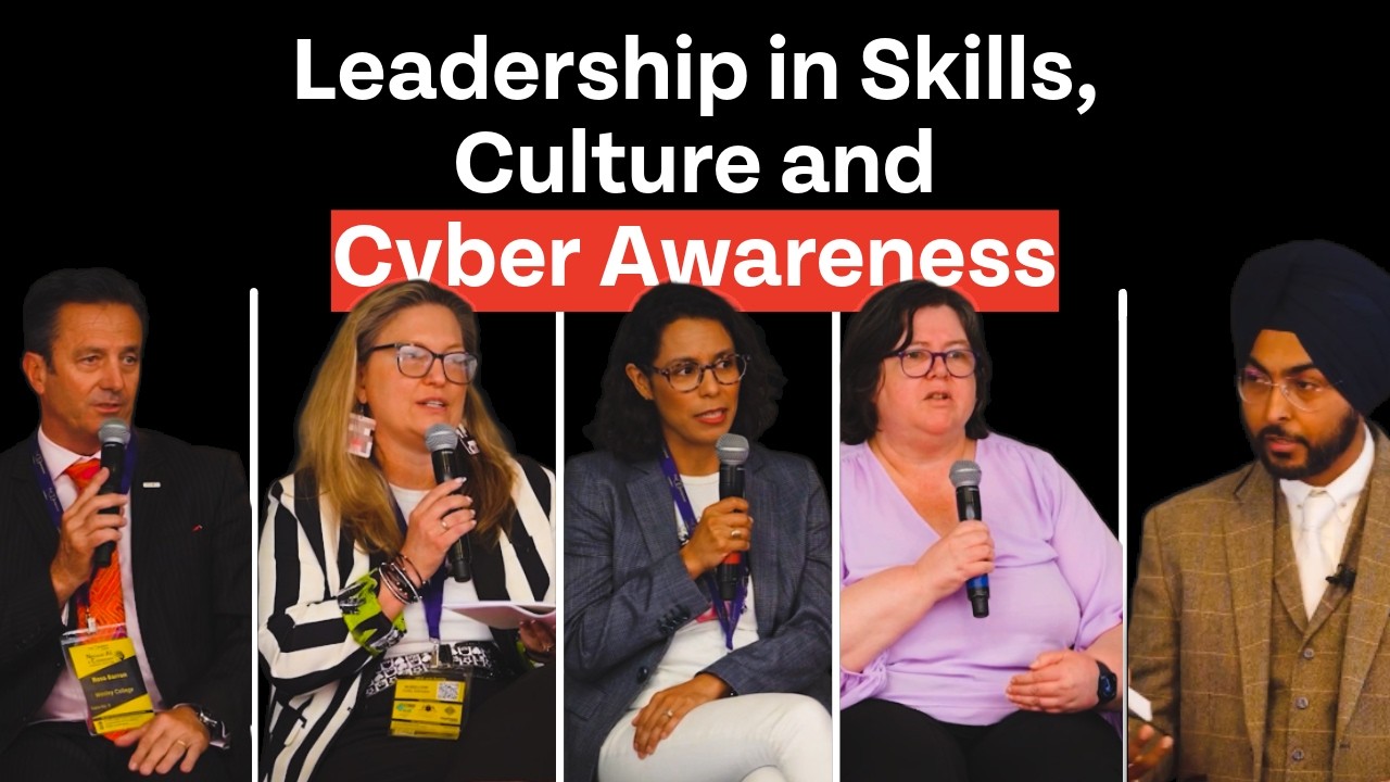 #105 Panel 5: We Are Losing The Ability To Think | Leadership in Skills, Culture and Cyber Awareness