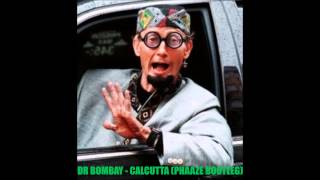 Download lagu Dr. Bombay - Calcutta (Phaaze Hardcore Bootleg) mp3 Download lagu Dr. Bombay - Calcutta (Phaaze Hardcore Bootleg) mp3