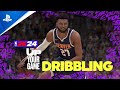 NBA 2K24 - Up Your Game: Dribbling | PS5 & PS4 Games