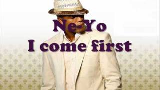 Ne-Yo - I come first HQ