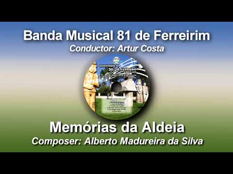 Memórias da Aldeia - Alberto Madureira da Silva ♫ Marcha Concerto