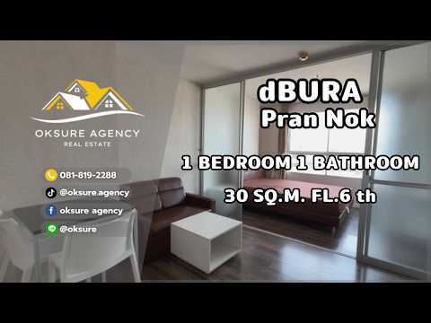 🏥 คอนโดใกล้ศิริราช! เช่าเพียง 9,500 บาท/เดือน 1 ห้องนอน 30 ตร.ม. dBURA Pran Nok 💎 – รูปที่ 2