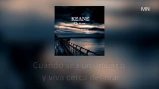Keane - Fly to me [Subtitulada al Español] HD
