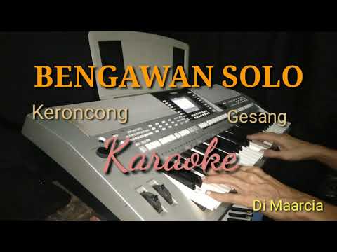 BENGAWAN SOLO ,Gesang KERONCONG Karaoke