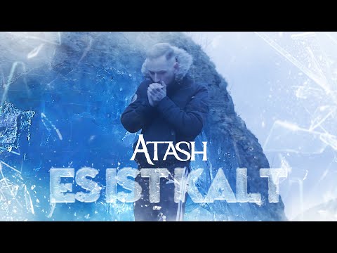 Atash - Es Ist Kalt (prod. JVSON) [Official Video]