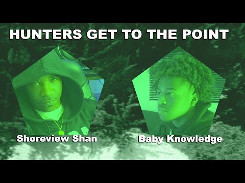 Shoreview Shan and Baby Knowledge Hunters Get To The Point