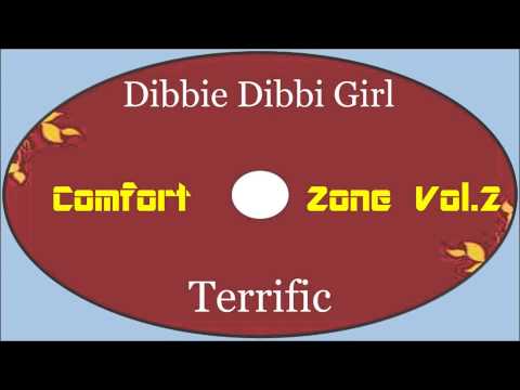 Terrific-Dibbie Dibbi Girl (Comfort Zone Vol.2)