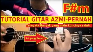 Download lagu Tutorial Gitar AZMI - PERNAH (Chord/Kunci) | Cocok Banget Buat Pemula sampai Pro mp3