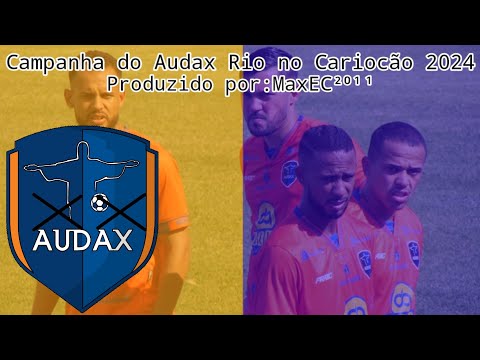 Campanha do Audax Rio no Cariocão 2024