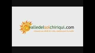 preview picture of video 'Valle del Sol Chiriqui - Información web'