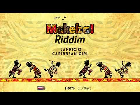 Jahricio - Caribbean Girl (Makeba Riddim)
