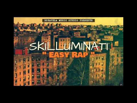 Skilluminati // Easy Rap // Official Audio