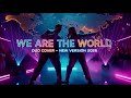 DUO COVER WE ARE THE WORLD NEW VERSION 2026