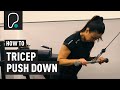 How To Do A Tricep Pushdown