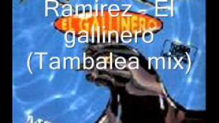 Ramirez - El gallinero (Tambalea mix)