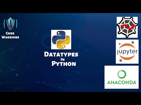 Data Types In Python Python Tutorial Anaconda Code Warriors Certification Course