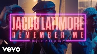 Jacob Latimore - Remember Me (Official Music Video)