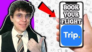 How to Book Flight On Trip.com App | Step-By-Step