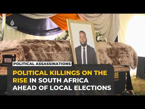 Political killings spark fear in South Africa ahead of local elections