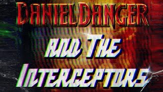 MOXX - Daniel Danger & The Interceptors (opening)