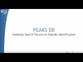 PEAKS DB | Database Search Tutorial on Peptide Identification