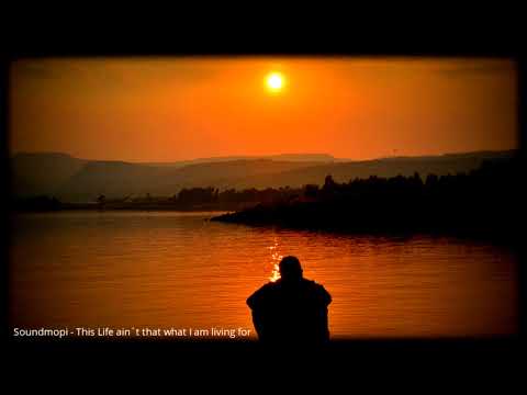 Soundmopi - "This Life ain´t that what I am living for" - [Epic Dramatic Music]