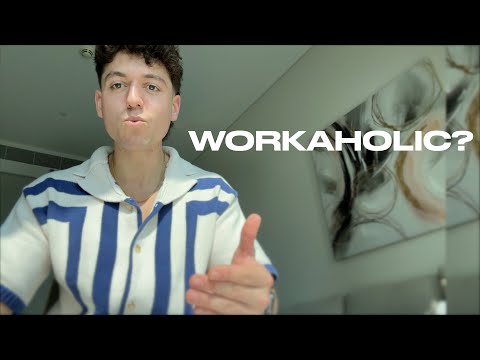 Why being a workaholic is actually the best mindset