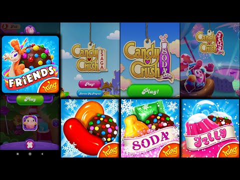 Candy Crush Friends Saga Vs Candy Crush Saga Vs Candy Crush Soda Saga Vs Candy Crush Jelly Saga #2