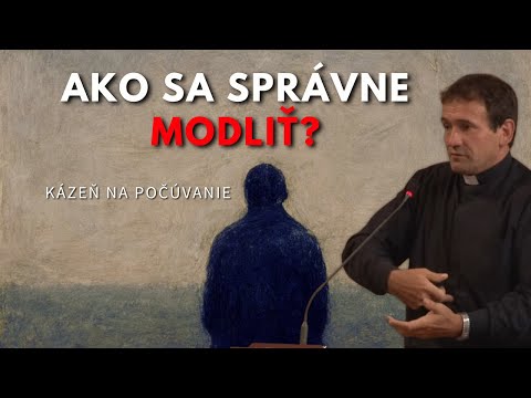 o.Kuffa - Kázeň - Ako sa správne modliť?