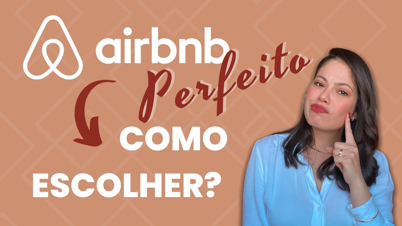 🏡 COMO FUNCIONA O AIRBNB? 10 DICAS PARA ESCOLHER A ACOMODAÇÃO PERFEITA